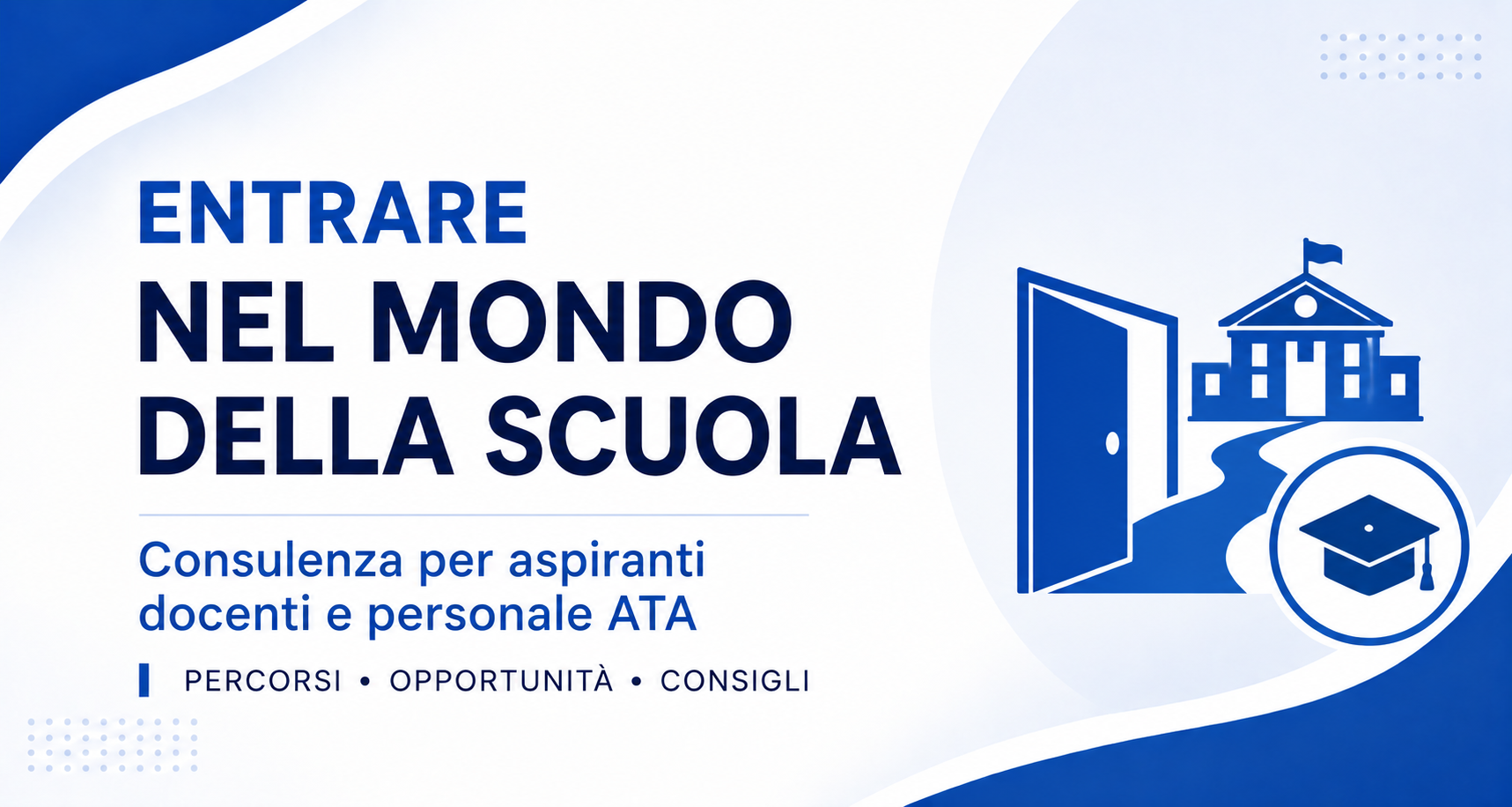 Entrare nel mondo della scuola